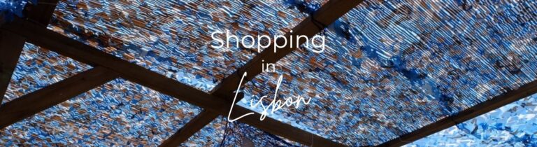 Best Places for Shopping in Lisbon Shopping Lisbon