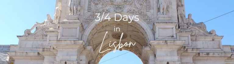 How to Spend 3 or 4 Days in Lisbon days in lisbon